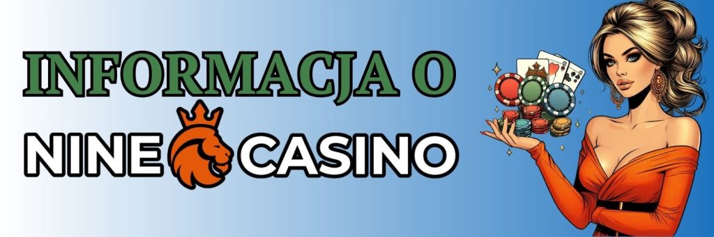 Informacja o Nine Casino